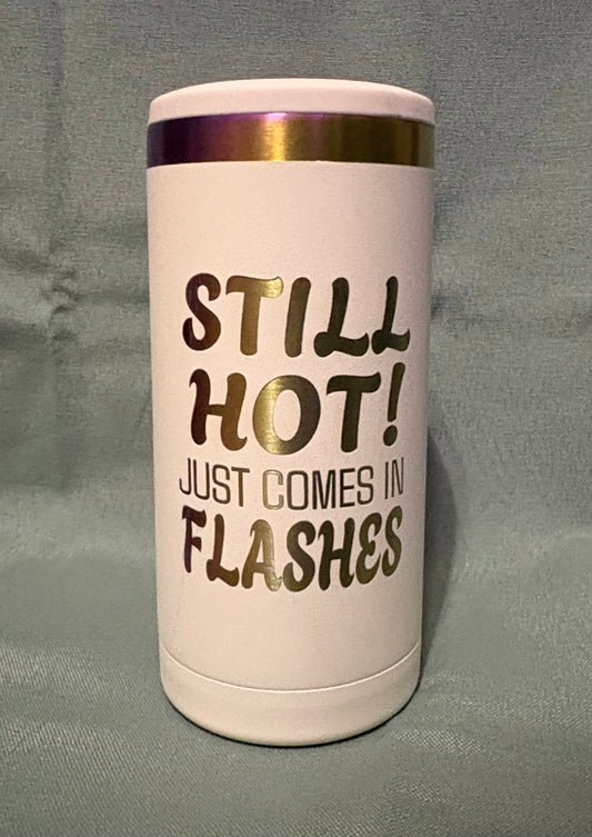 Slim Can Cooler - Hot Flashes